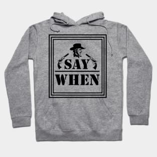 aaron rodgers say when shirt Hoodie